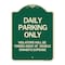 Signmission Daily Parking Violators Will Towed Away Vehicle Owners Expense Alum Sign, 18" L, 24" H, G-1824-24198 A-DES-G-1824-24198 - alternate 1